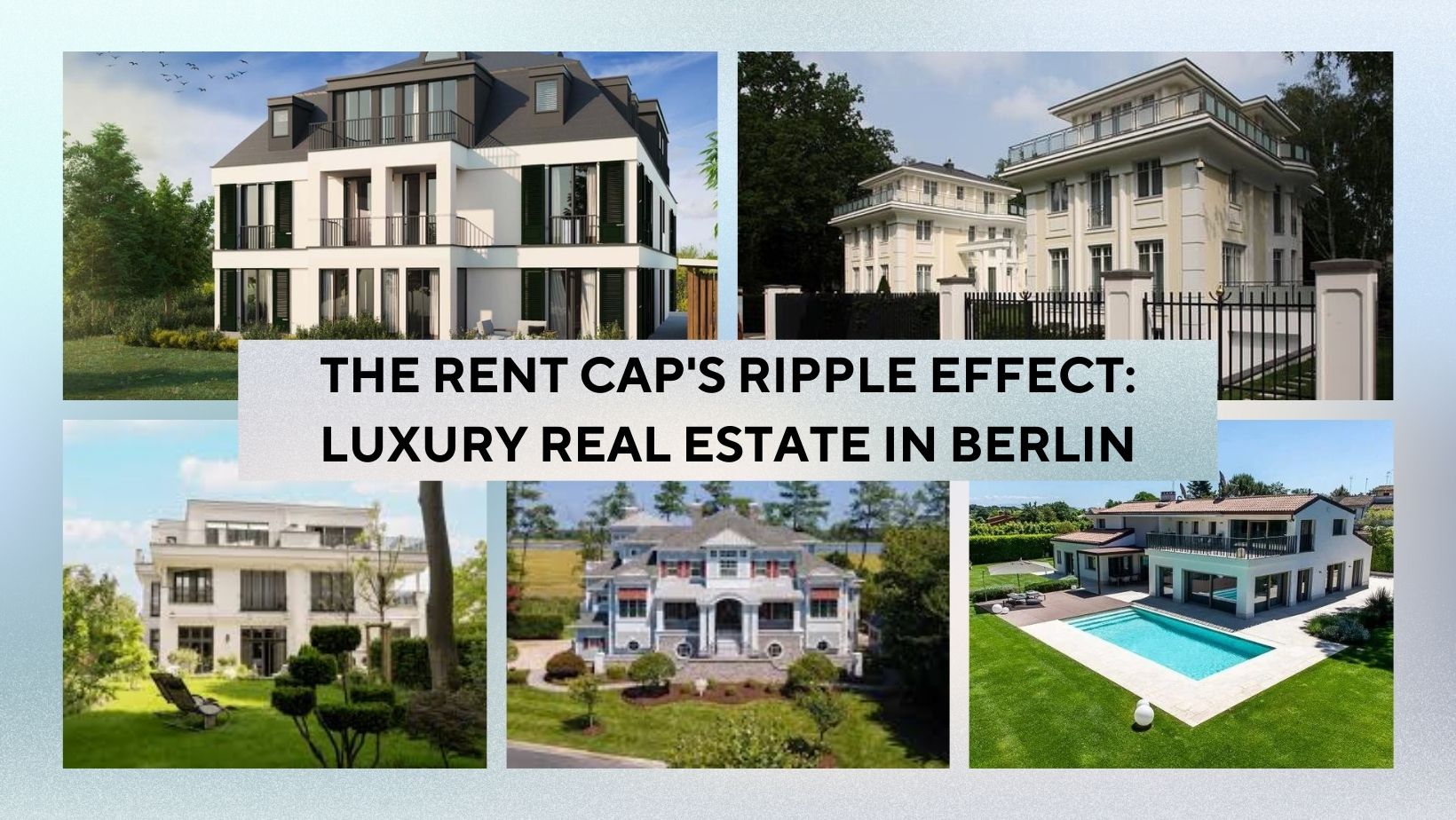 The rent cap's ripple effect luxury real estate in berlin.